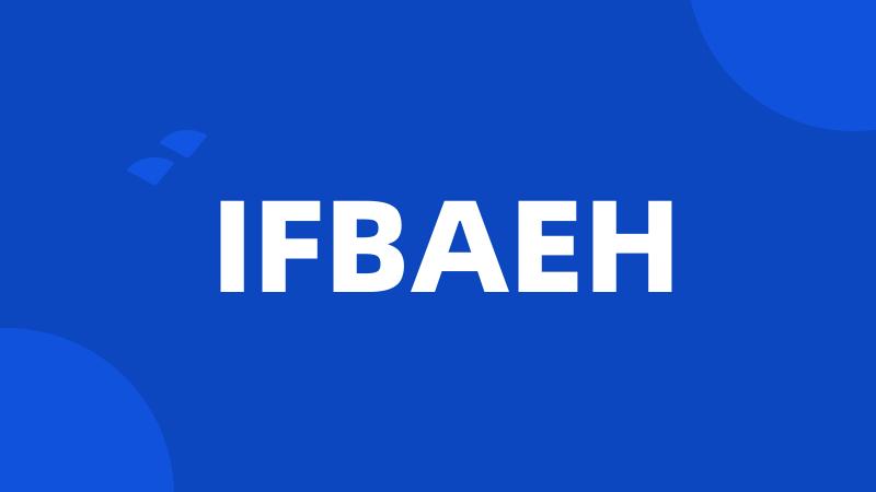 IFBAEH