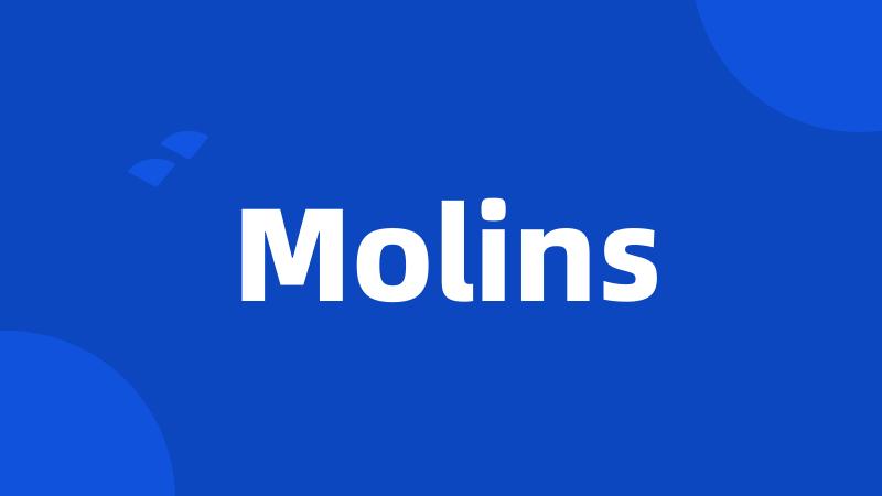 Molins