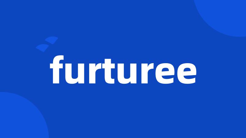 furturee