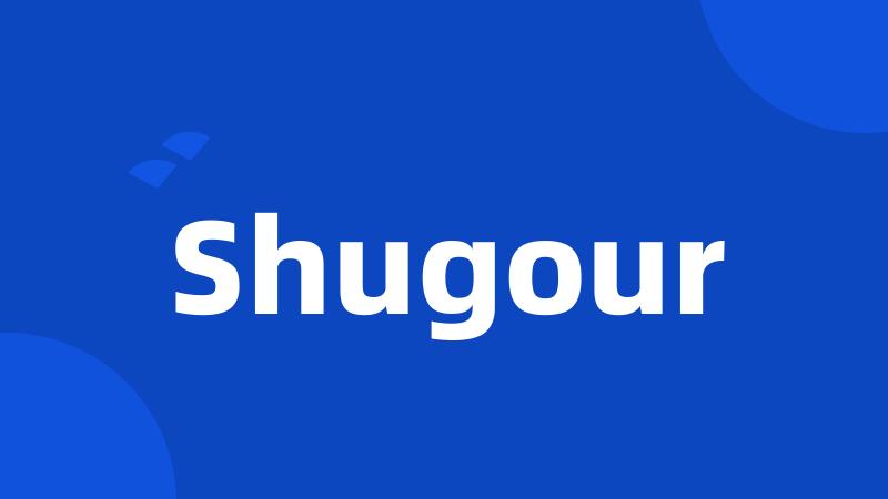 Shugour