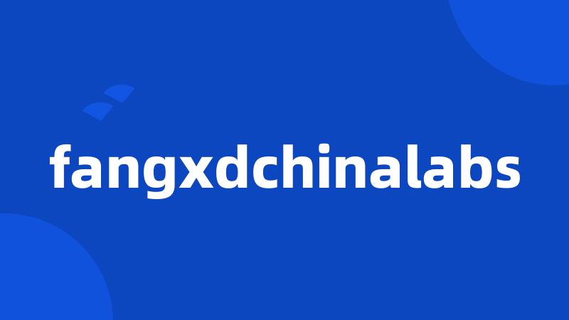 fangxdchinalabs