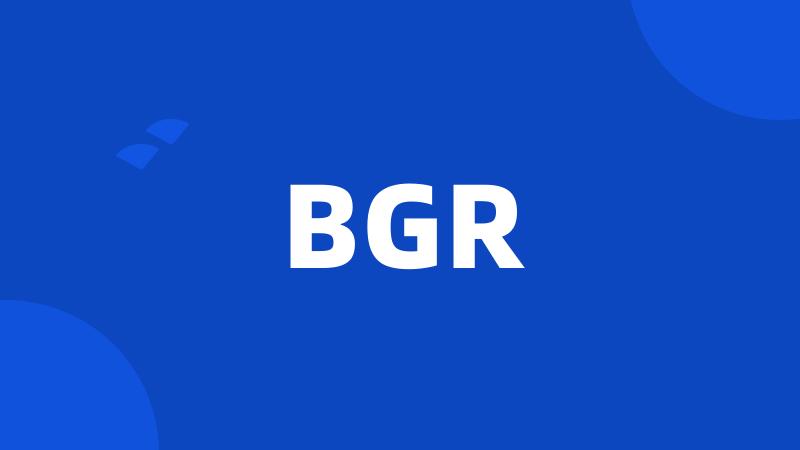 BGR