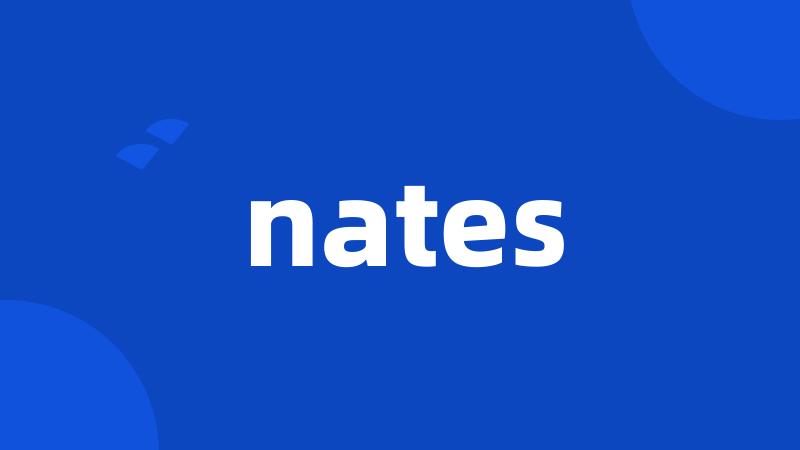 nates