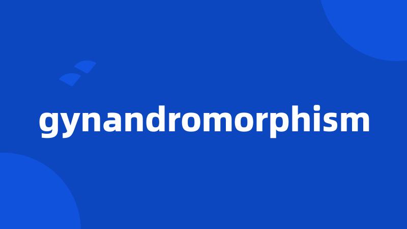 gynandromorphism