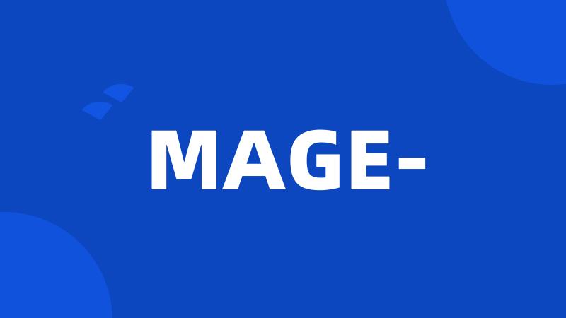 MAGE-