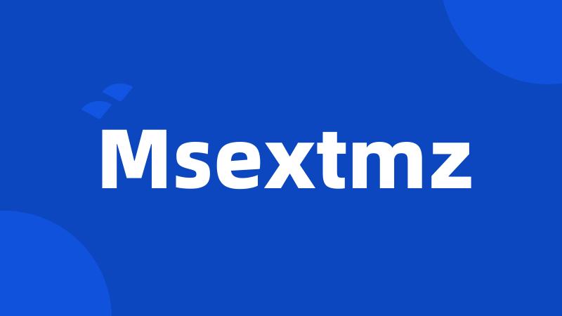 Msextmz