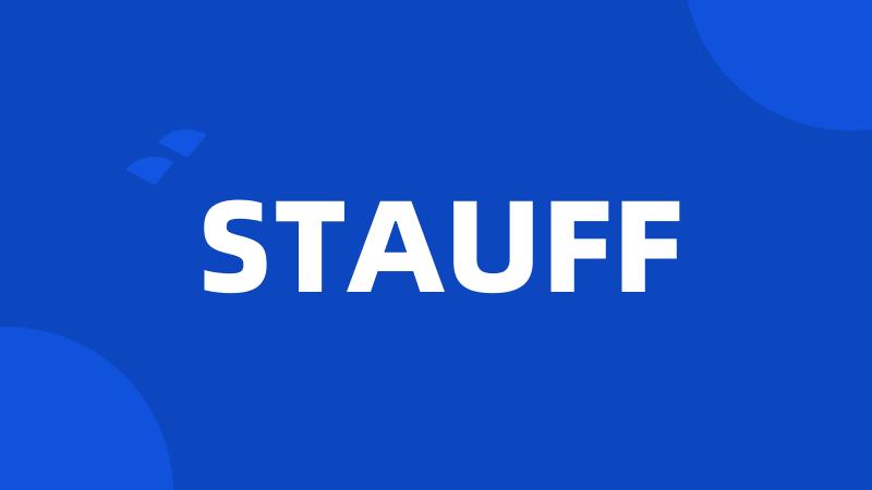 STAUFF