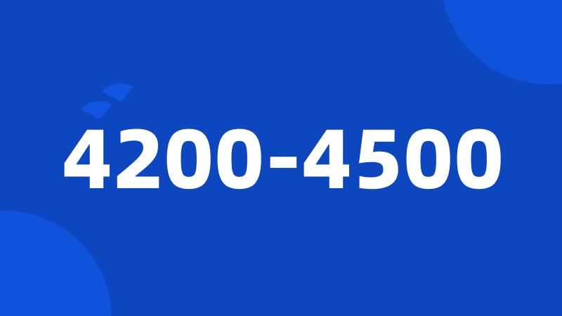 4200-4500