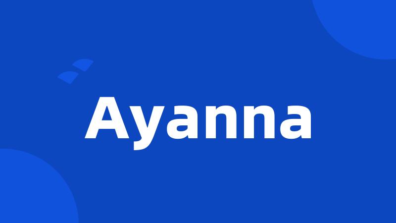 Ayanna