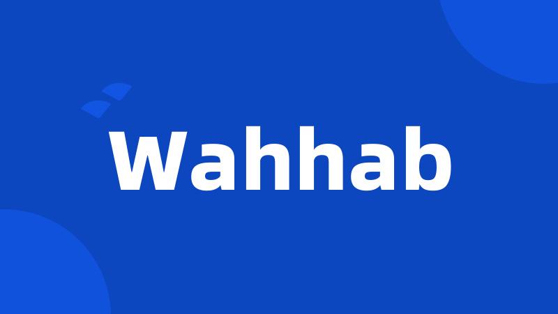 Wahhab