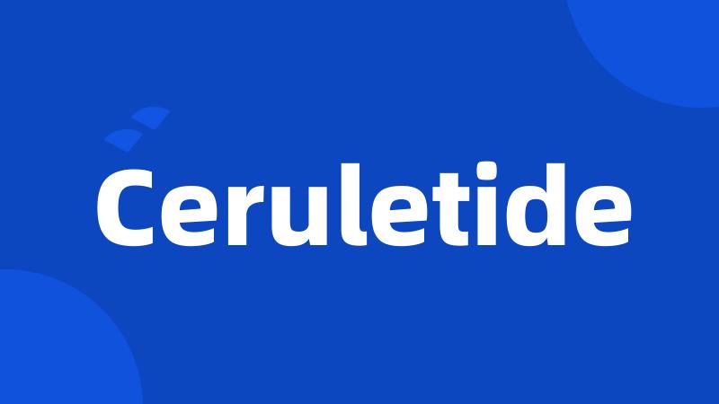 Ceruletide