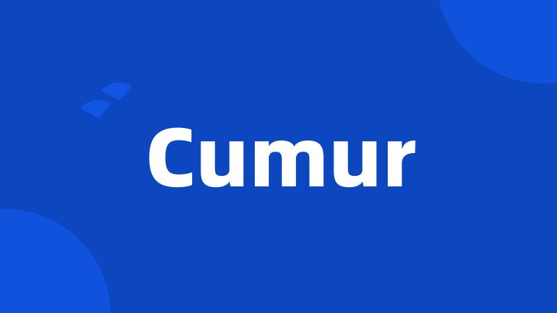 Cumur