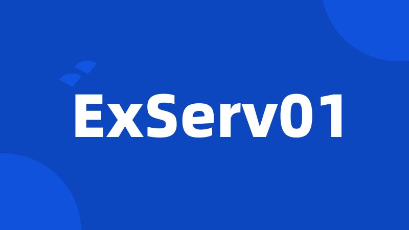 ExServ01