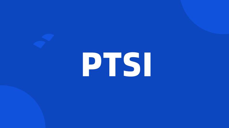 PTSI