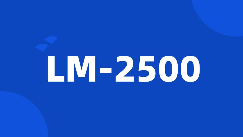 LM-2500