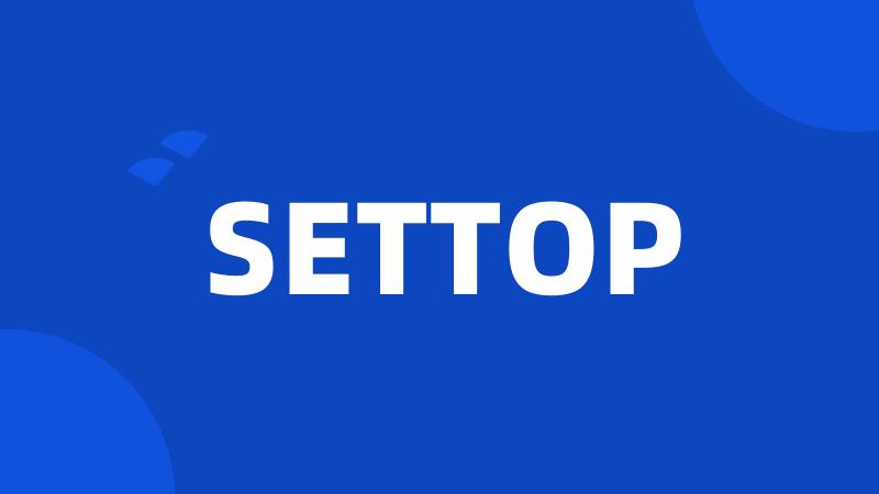 SETTOP