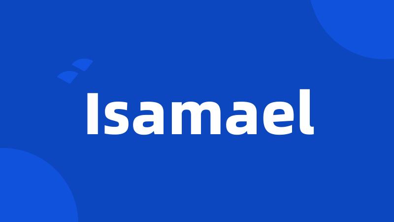 Isamael