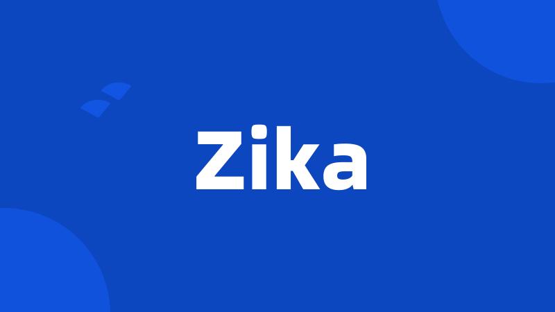 Zika