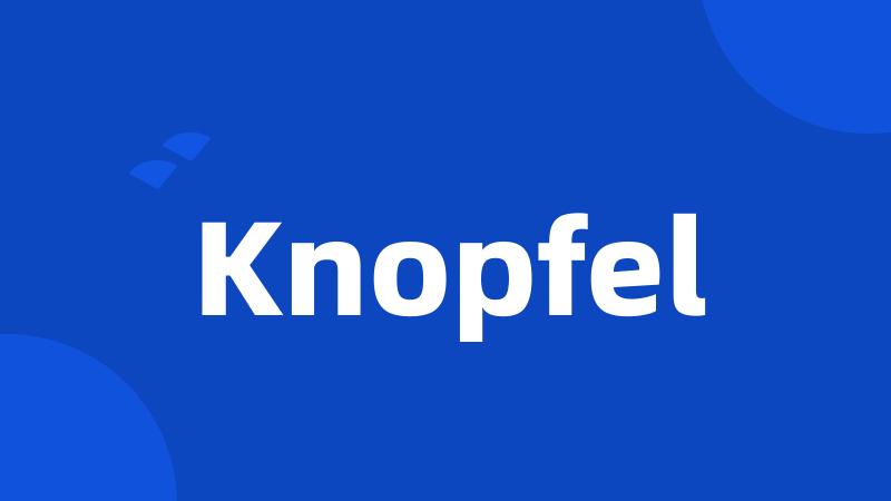 Knopfel