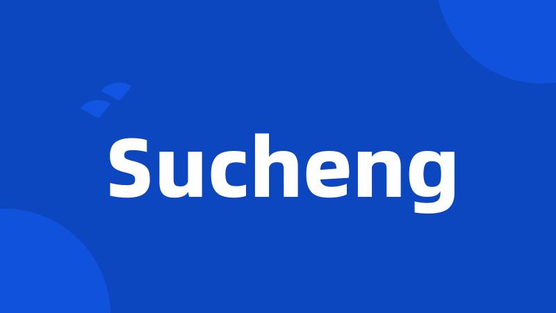 Sucheng