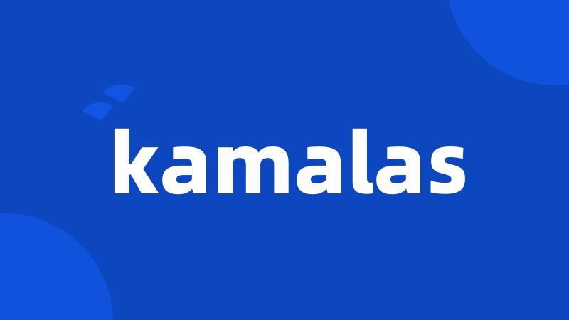 kamalas