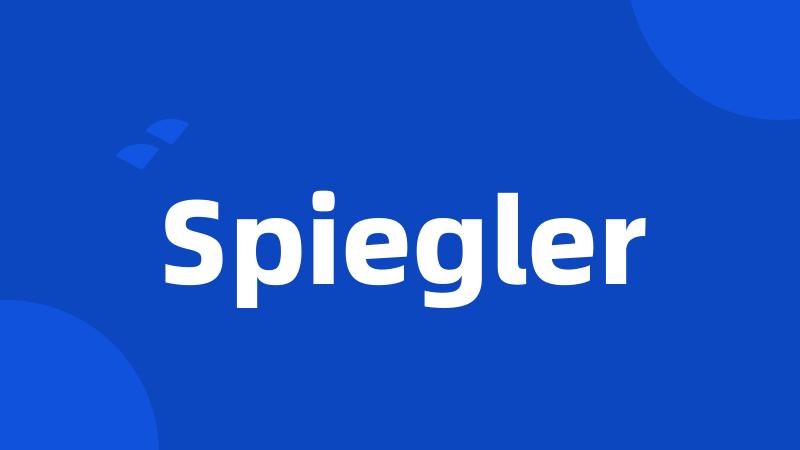 Spiegler