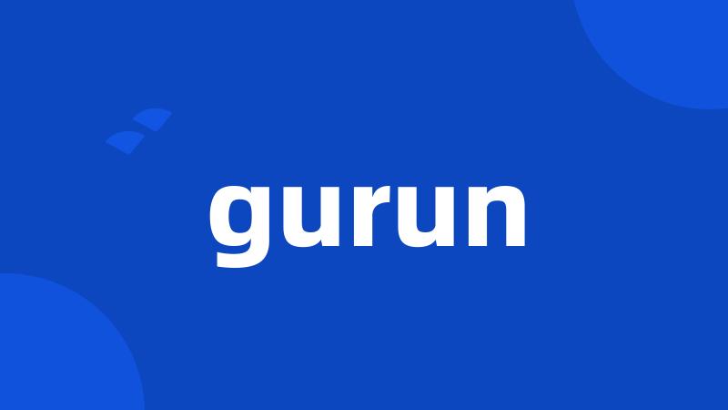 gurun