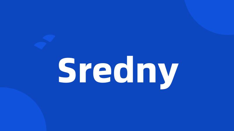 Sredny