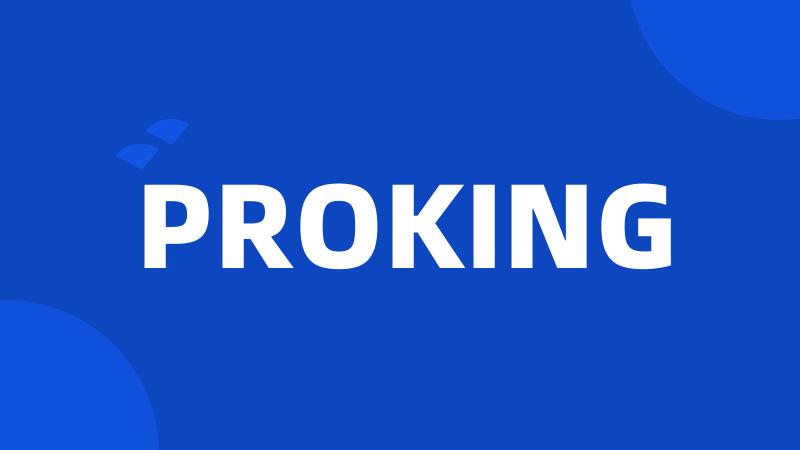 PROKING