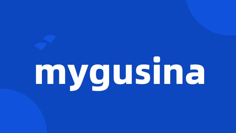 mygusina