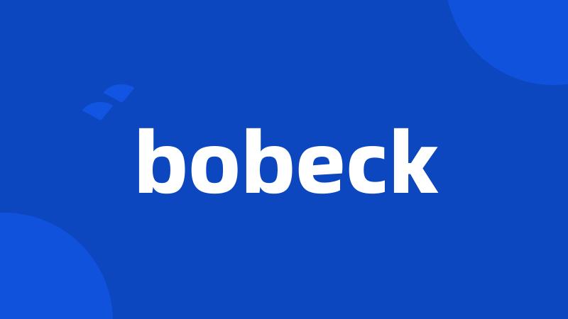 bobeck