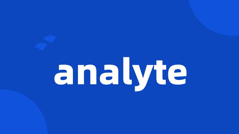 analyte