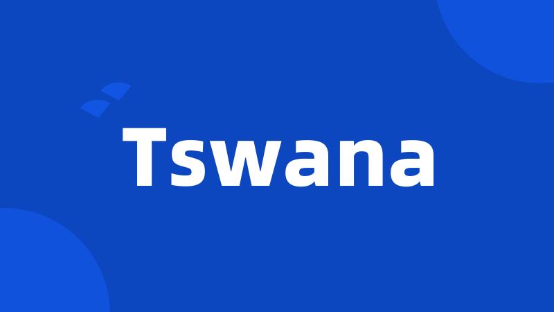 Tswana