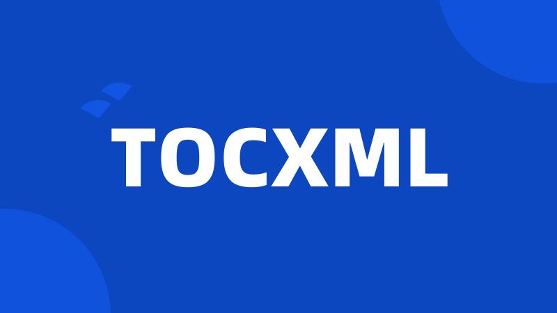 TOCXML