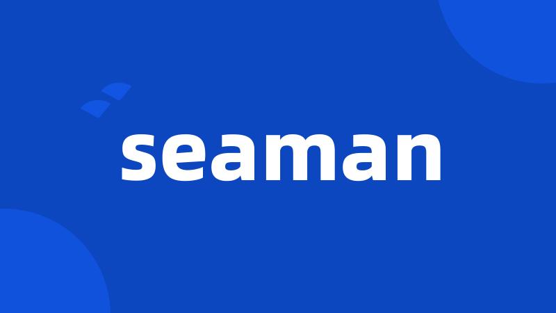 seaman