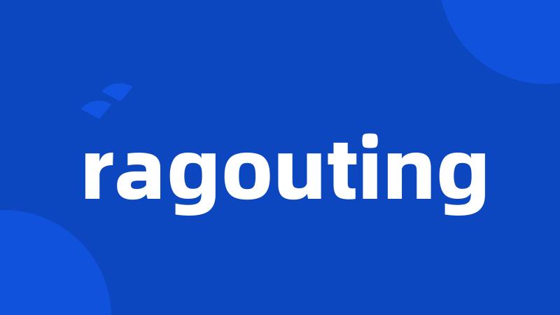 ragouting