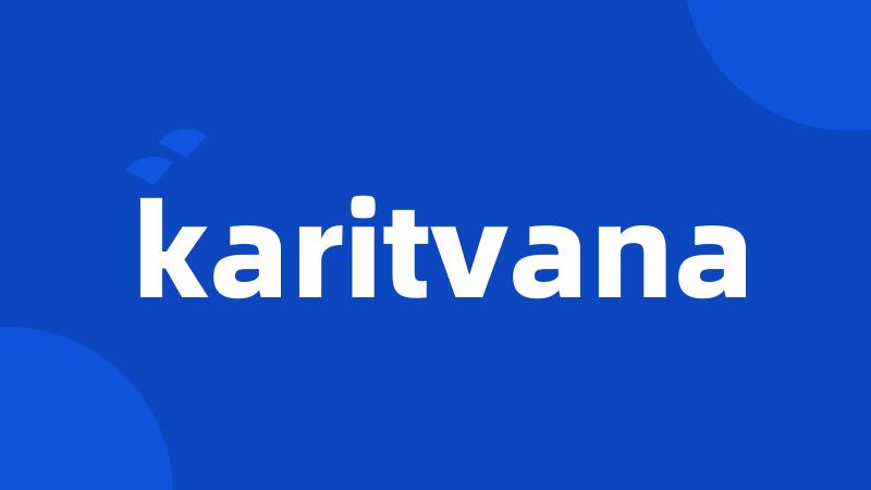 karitvana