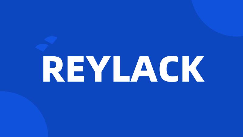 REYLACK