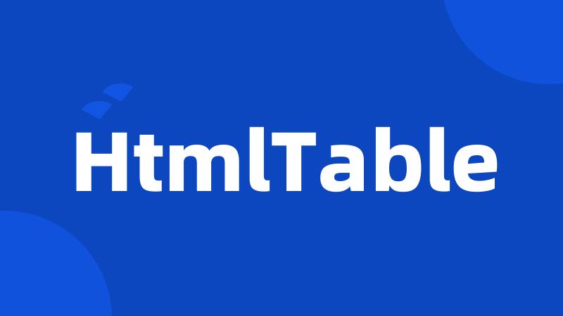 HtmlTable