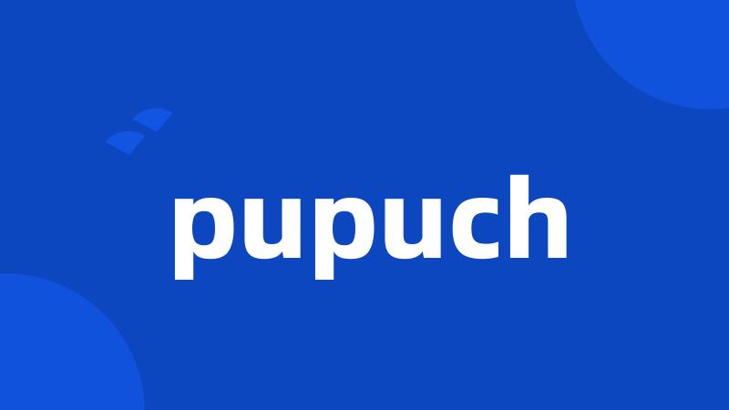 pupuch