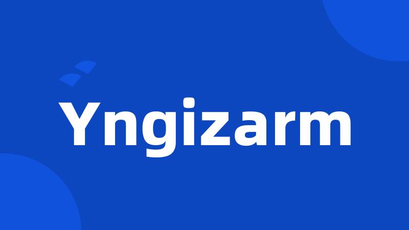 Yngizarm