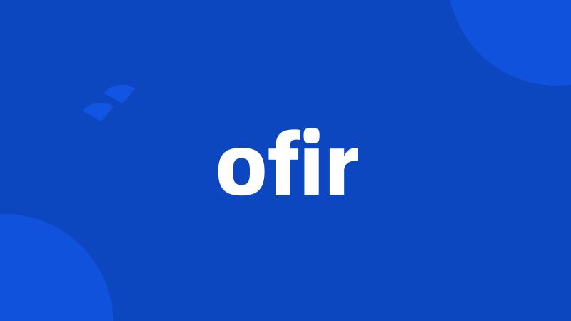 ofir