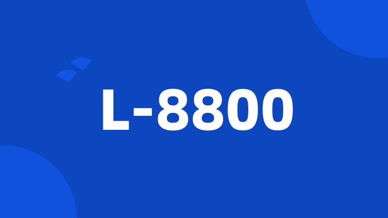 L-8800