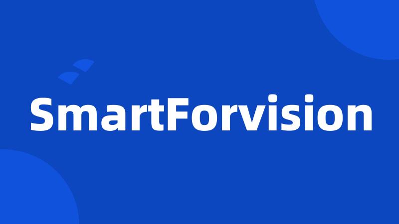 SmartForvision