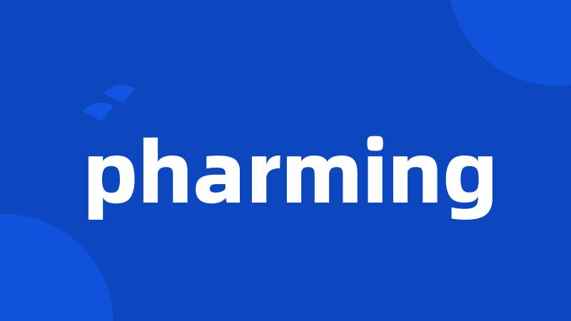 pharming