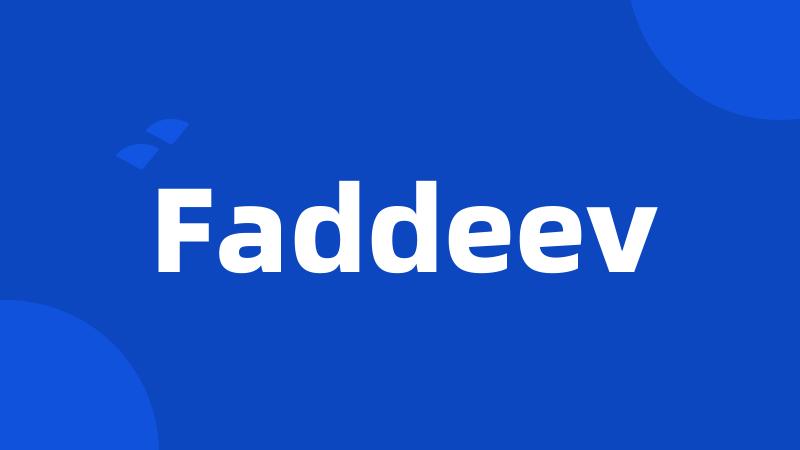 Faddeev