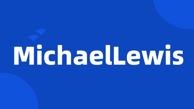 MichaelLewis