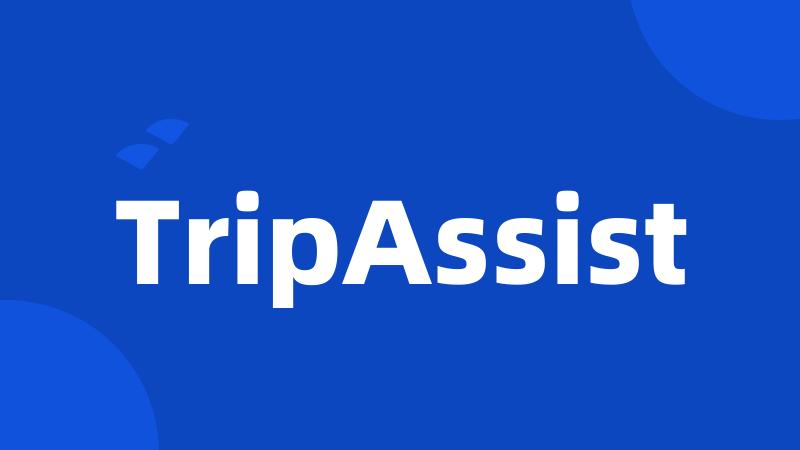 TripAssist