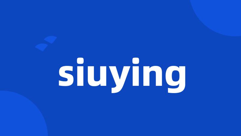 siuying