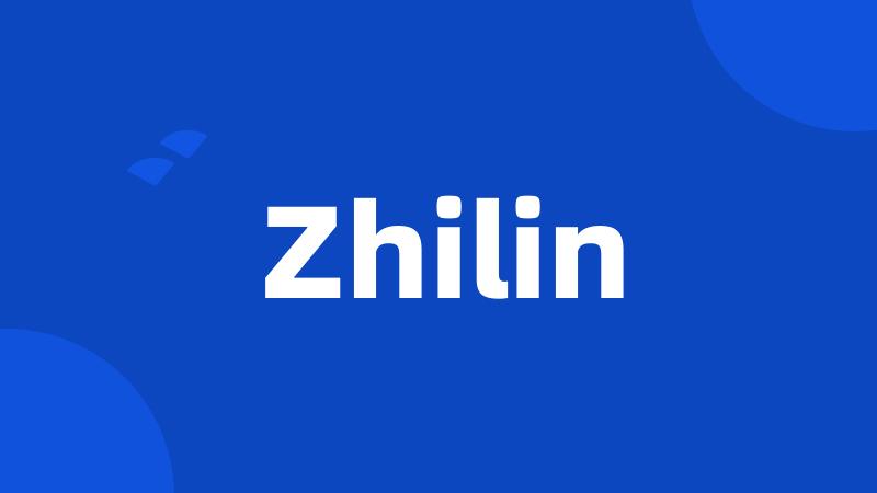 Zhilin